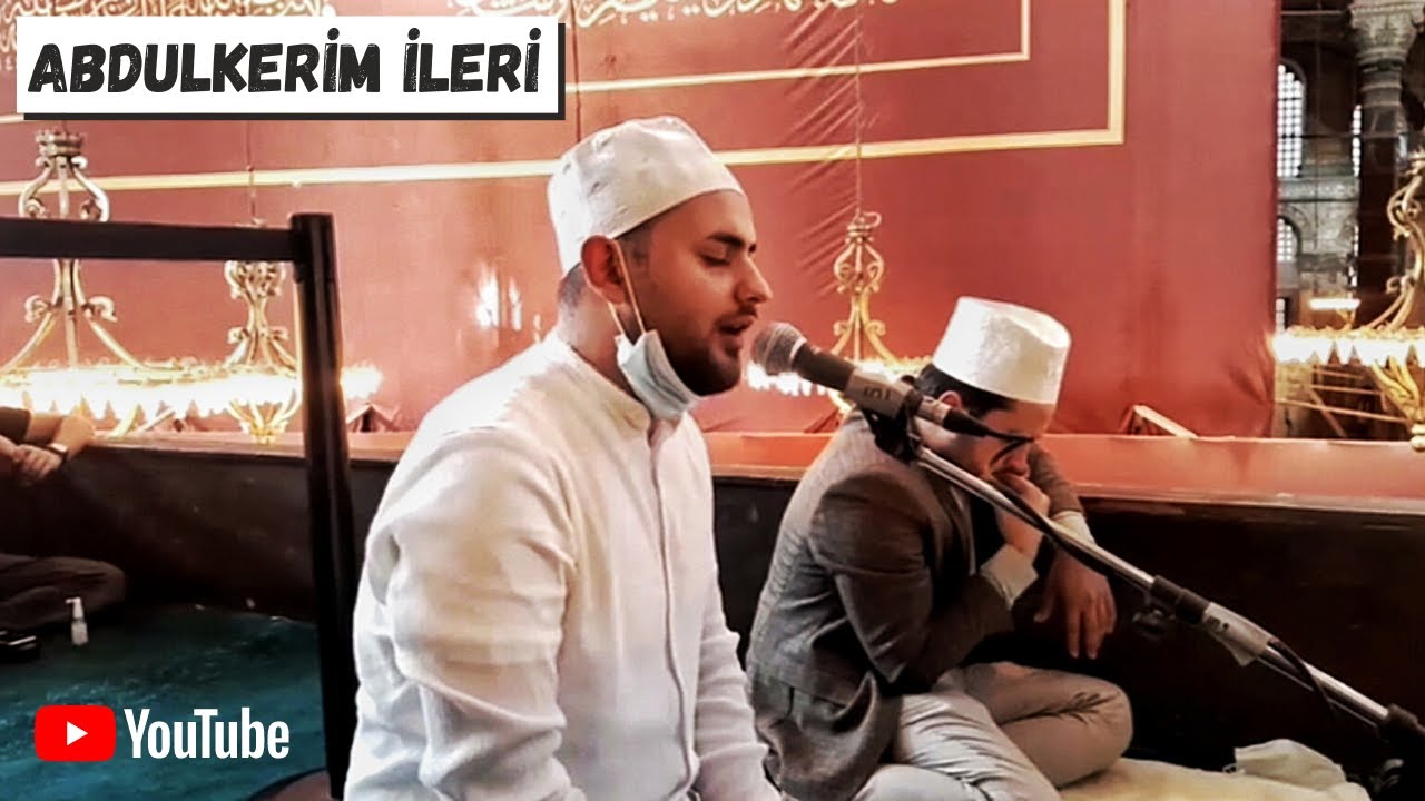 Ayasofya'da Muhteşem Kur'an Tilaveti - Hafız Abdulkerim İLERİ