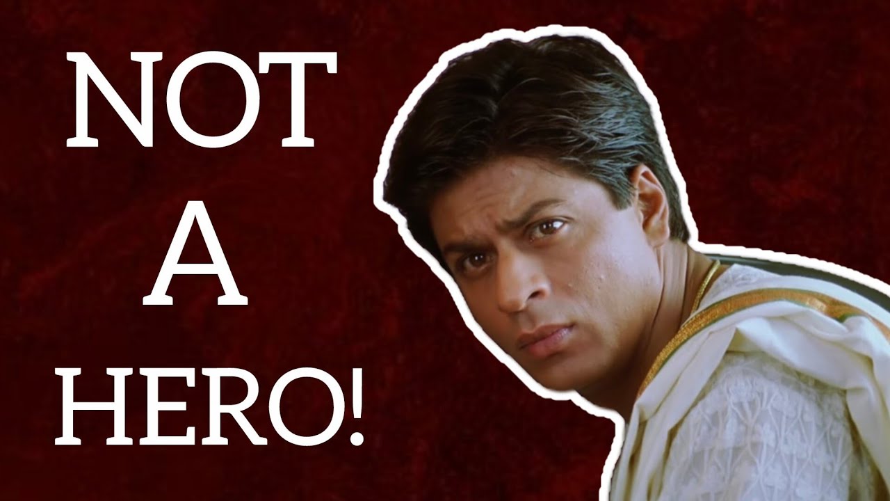WHY I CAN'T ACCEPT DEVDAS AS A HERO