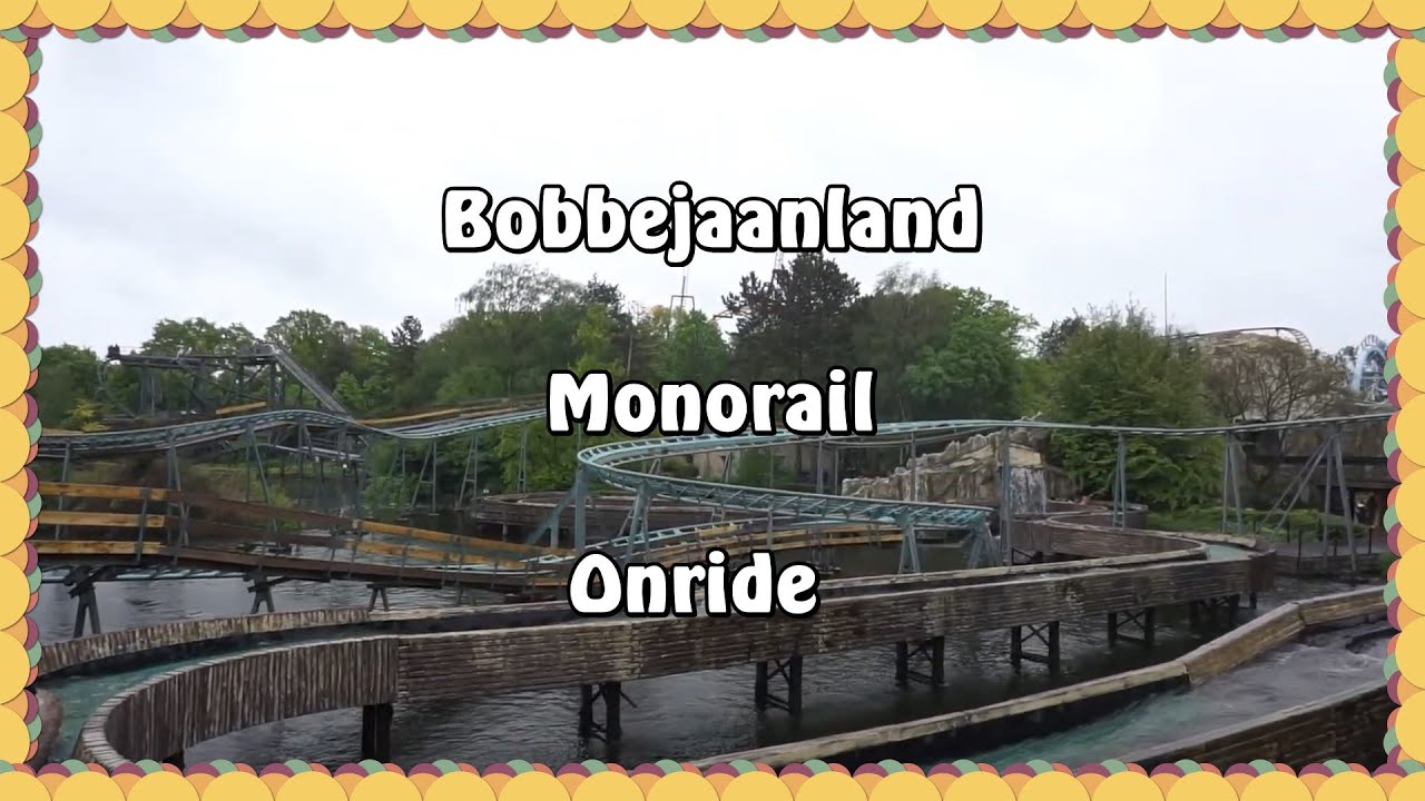Bobbejaanland - Monorail - Onride