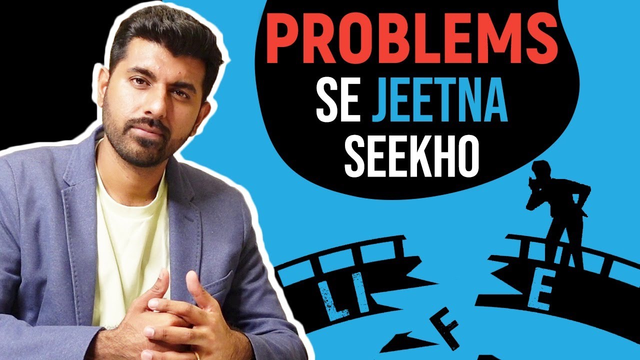 Shwetabh: How to Face Hard Times in Your Life!