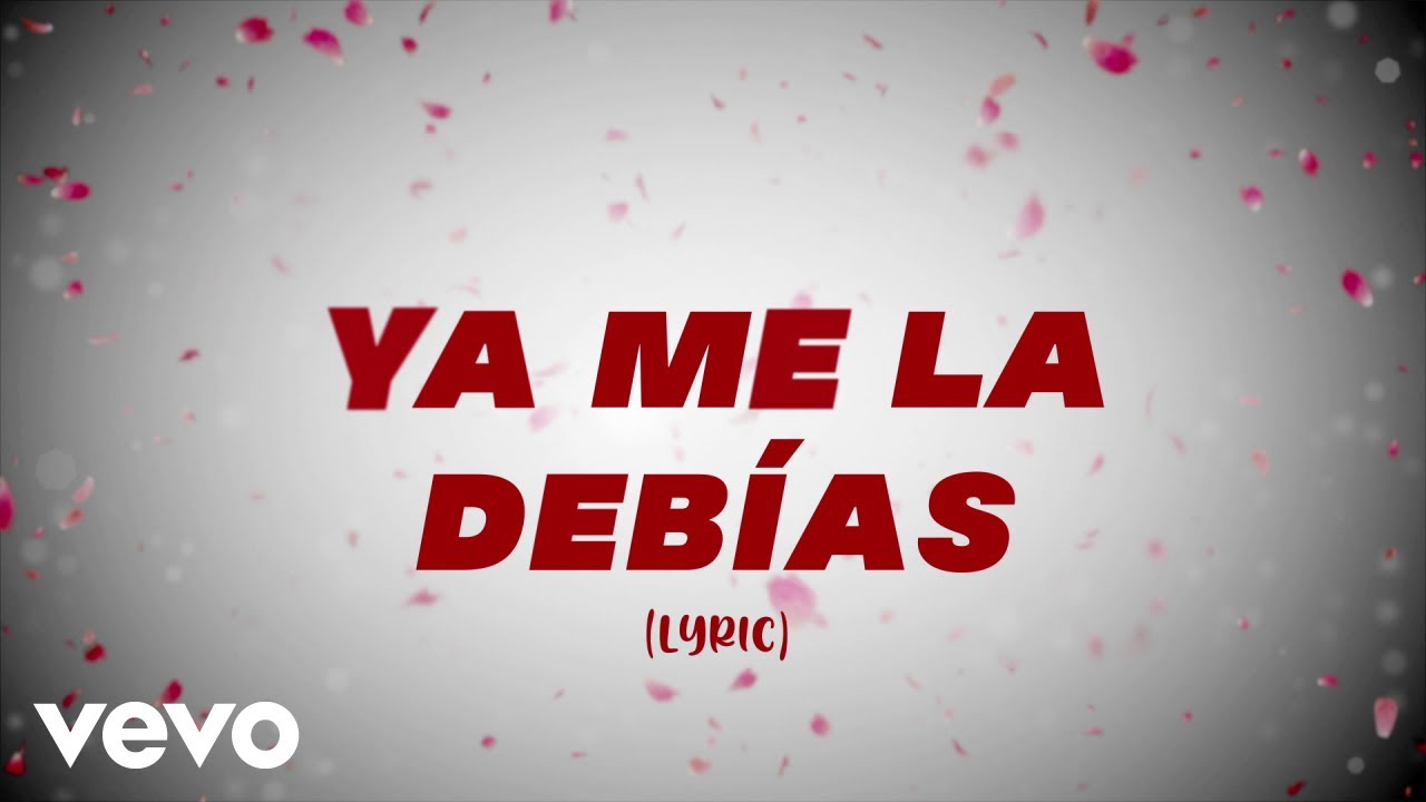 La Arrolladora Banda El Limón De René Camacho - Ya Me La Debías (Lyric Video)