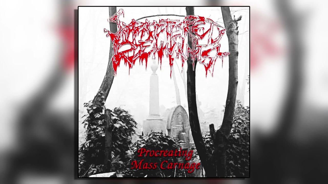Scattered Remnants (US) - Procreating Mass Carnage (Full demo) 1994