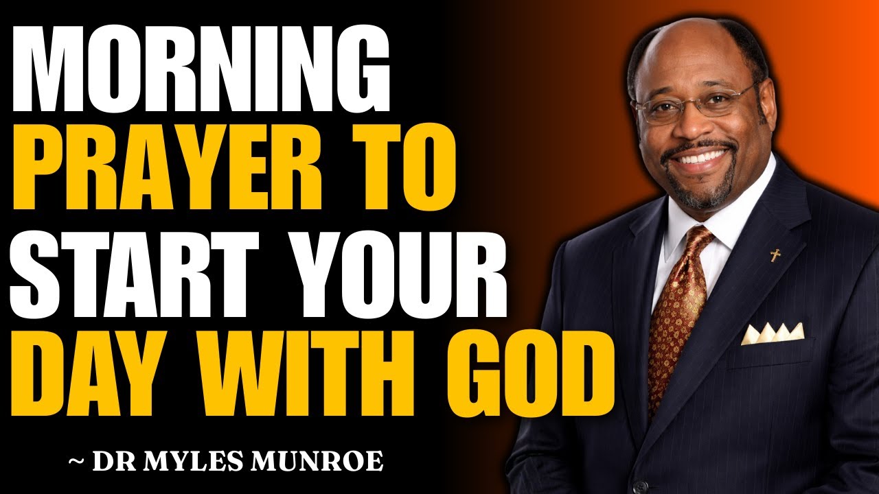 Powerful Morning Prayer to Start Your Day Right with God || Dr Myles
