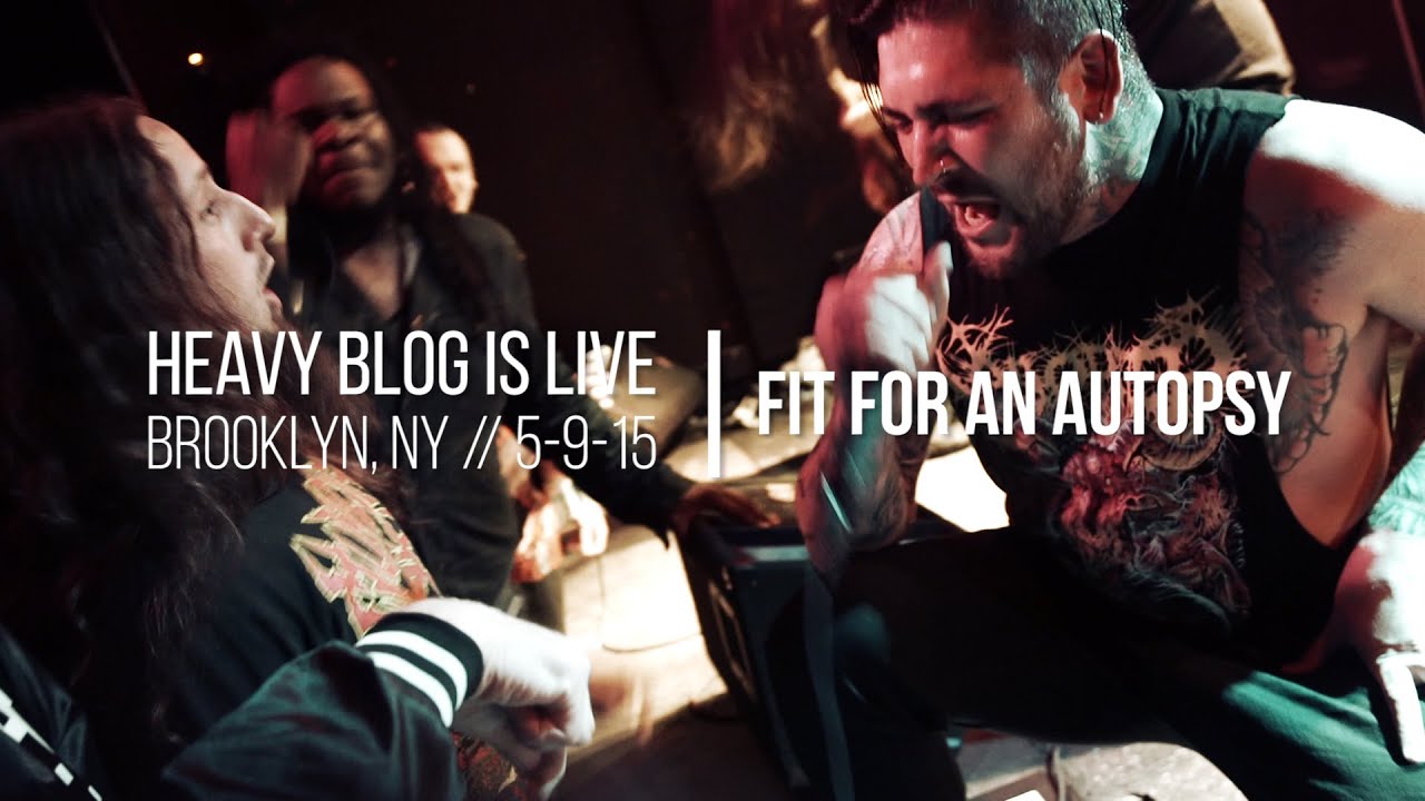 Fit For An Autopsy: Live in Brooklyn, NY 5-9-15 (FULL SET)