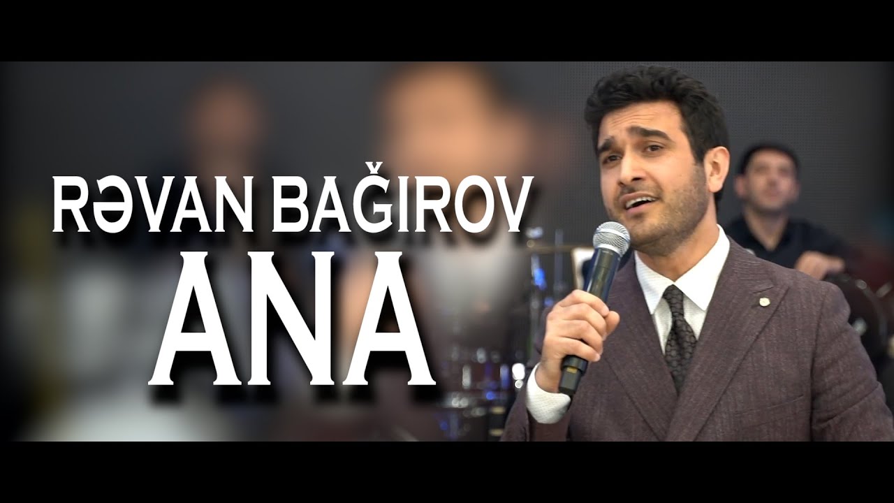 Revan Bagirov ANA mahnisi yeni Canli ifa Rusiyada Moskvada Masalli Boradigah Toyu Rəvan Bağırov