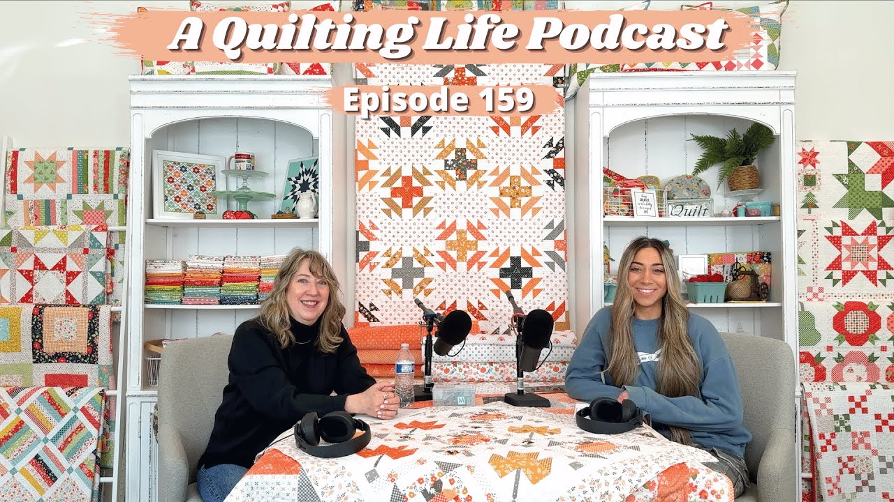 Episode 159: 2025 A Quilting Life Awards Show