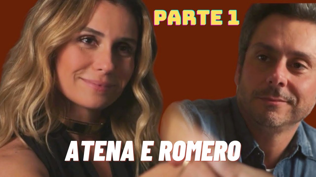 A HISTORIA DE ATENA E ROMERO (comentada) - Parte 1