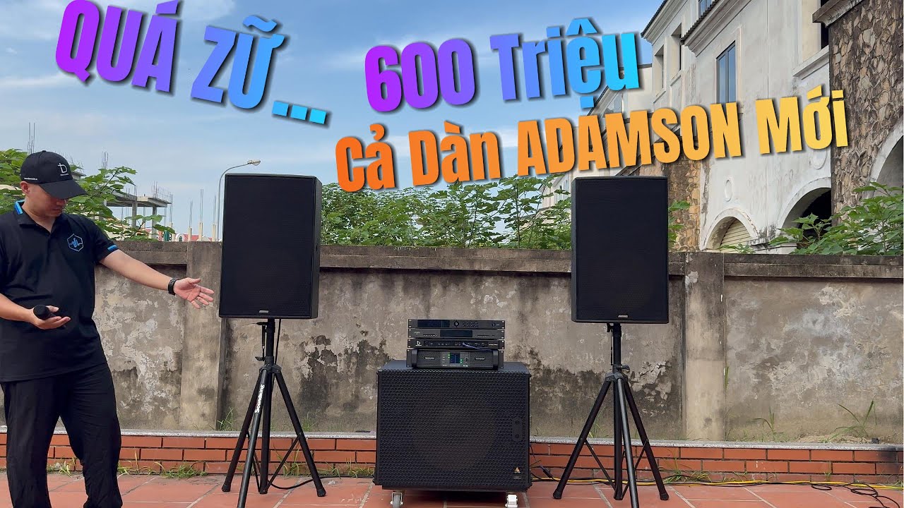 QUÁ GHÊ - 600 Triệu Mới Mua Được Dàn ADAMSON Mới Như Này...