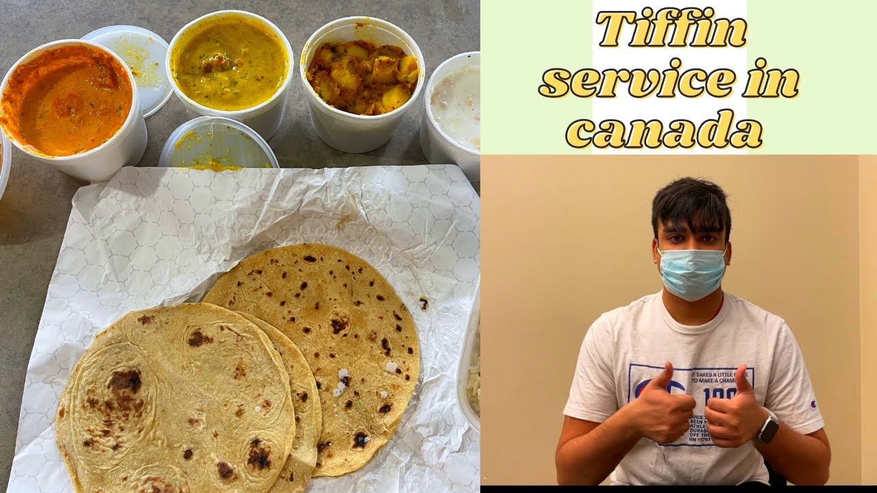 TIFFIN SERVICE IN CANADA | IMPORTANCE OF GOOD FOOD IN CANADA | IS IT REALLY WORTH?😱