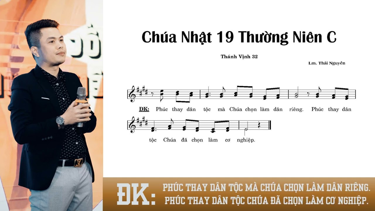 Thánh Vịnh 32 Chúa Nhật 19 Thường Niên C - Lm. Thái Nguyên x Nguyễn Vinh Sơn