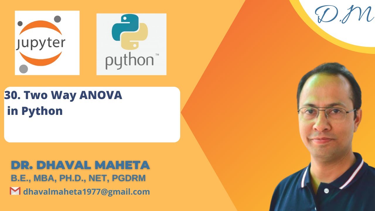 30. Two Way ANOVA in Python || Dr. Dhaval Maheta