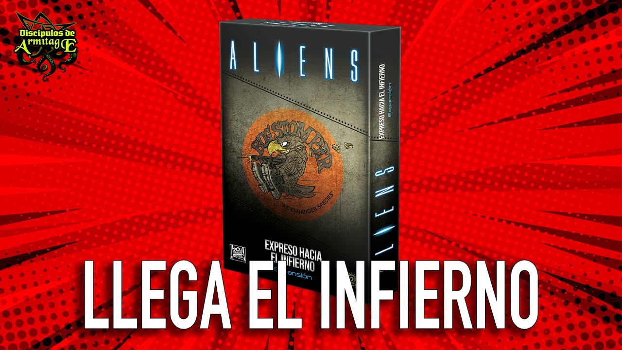 UNBOXING Expreso hacia el infierno de ALIENS otro GLORIOSO día en el cuerpo