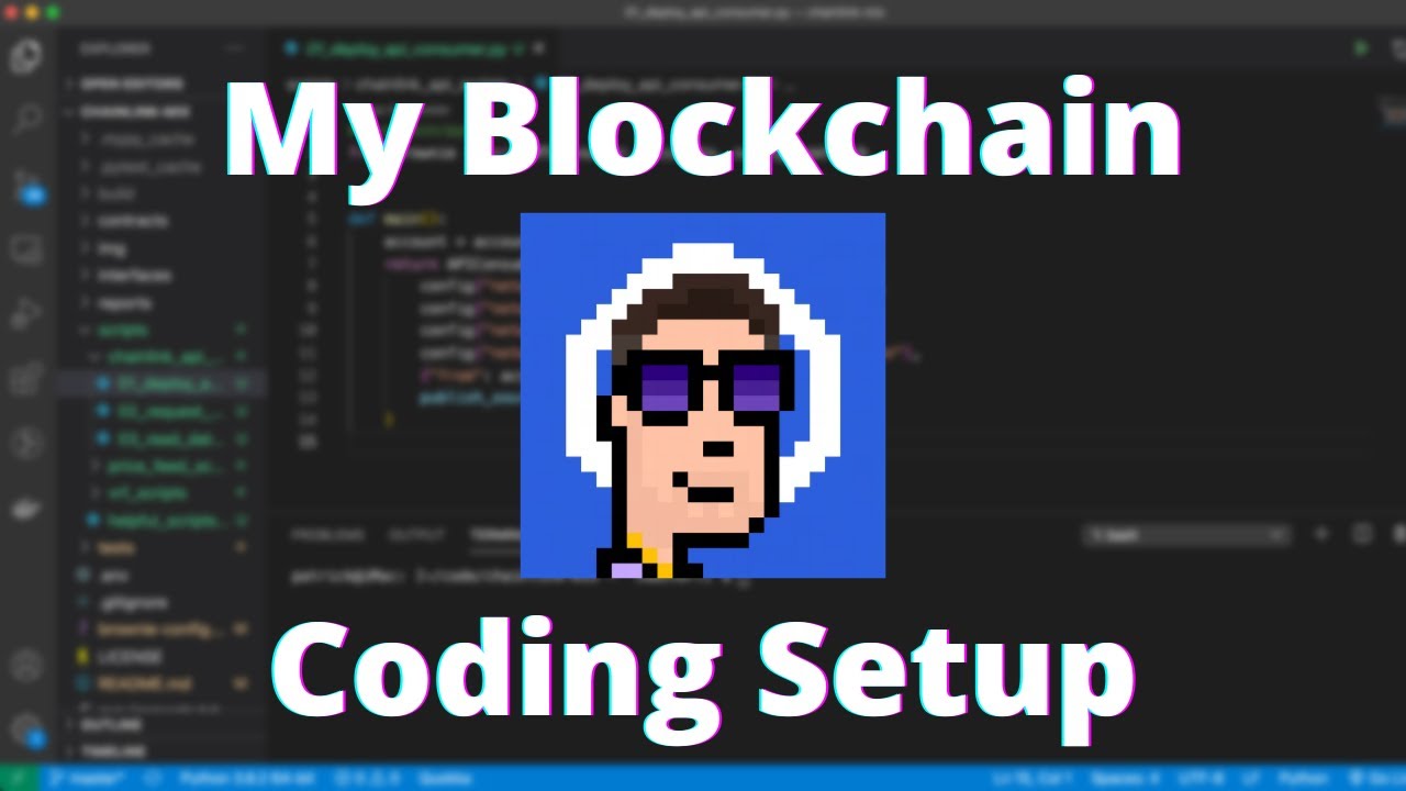 My Blockchain Coding Setup