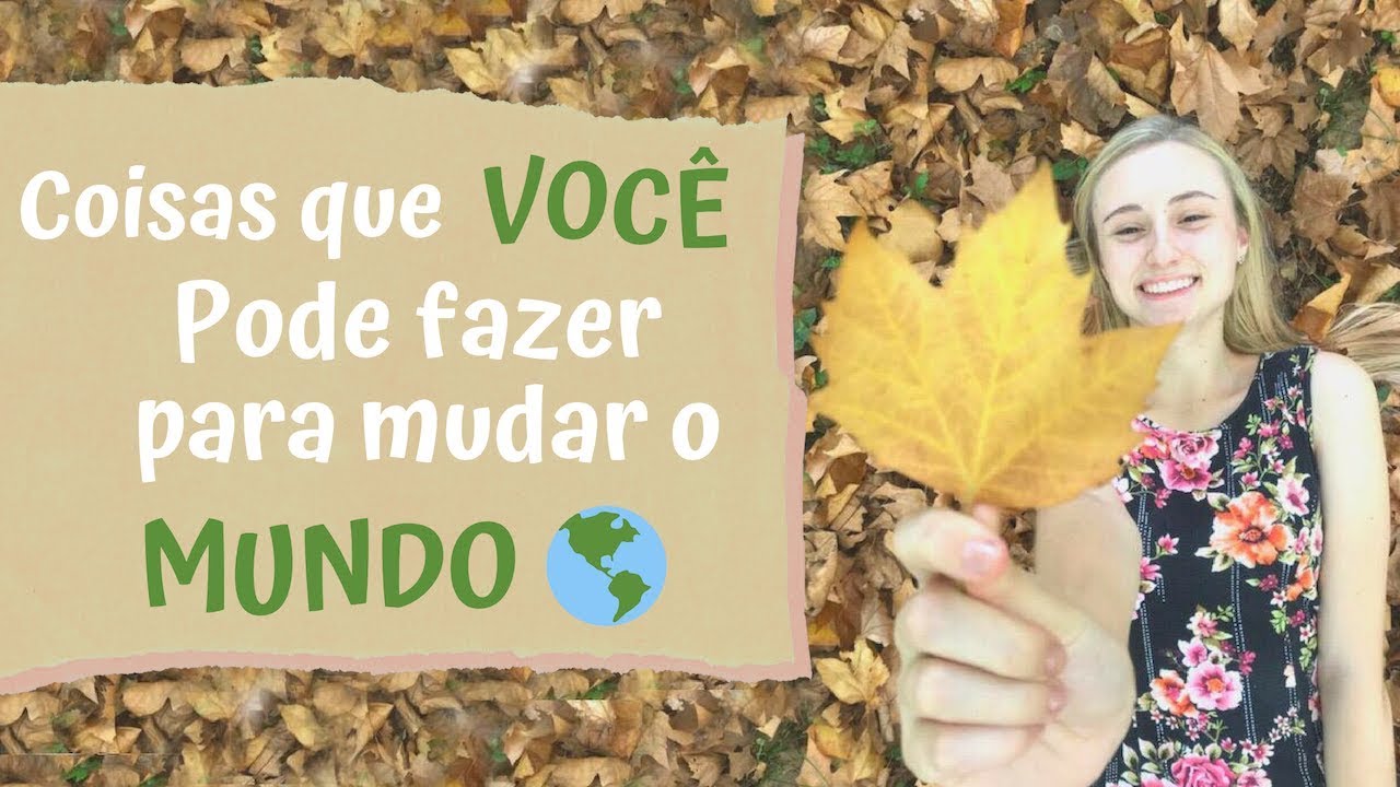 15 Maneiras de Ajudar o Meio Ambiente