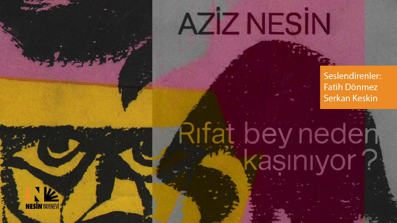 Rıfat Bey Neden Kaşınıyor - Aziz Nesin (Seslendirenler: Serkan Keskin & Fatih Dönmez)