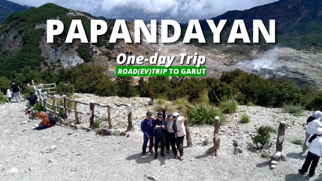 Roadtrip to Garut - Gunung Papandayan | EX5