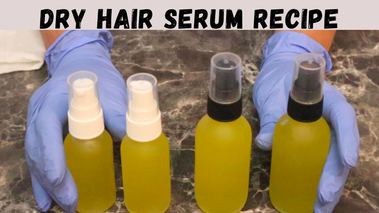 DIY - Dry Hair Serum Recipe