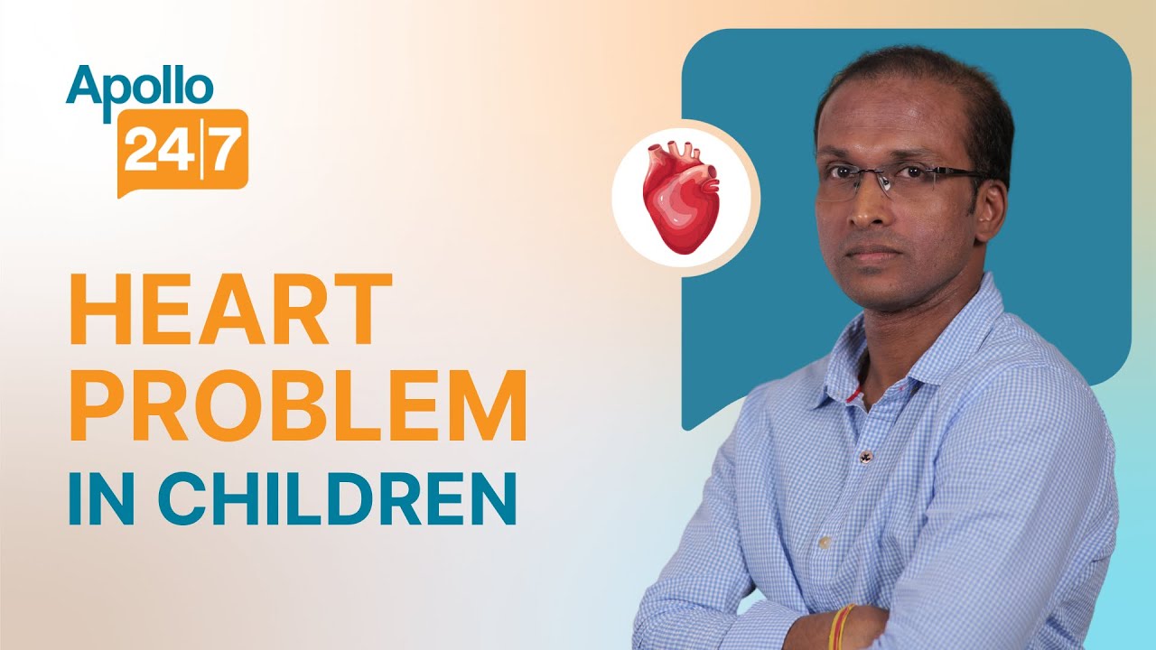 How to Identify Heart Problems in Children? | Dr Soumen Devidutta