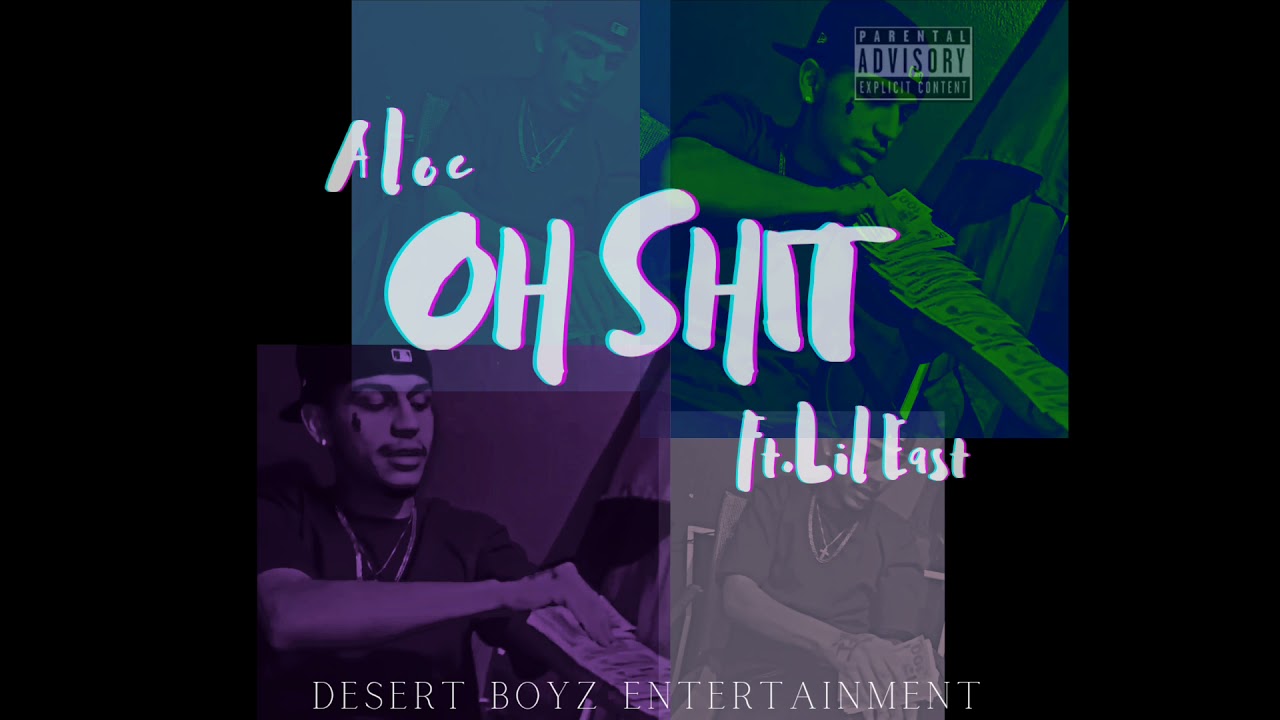 Aloc- Oh Shit ft.LilEast (Official Audio)
