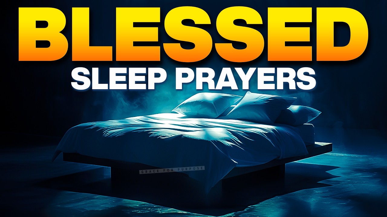 A Blessed Bedtime Prayer For Sleep Protection | Fall Asleep In God's Presence