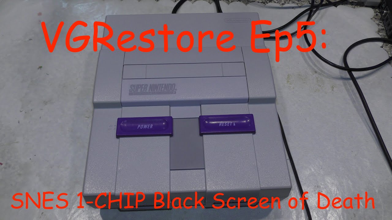 VGRestore Ep5: SNES 1-CHIP Черный экран смерти