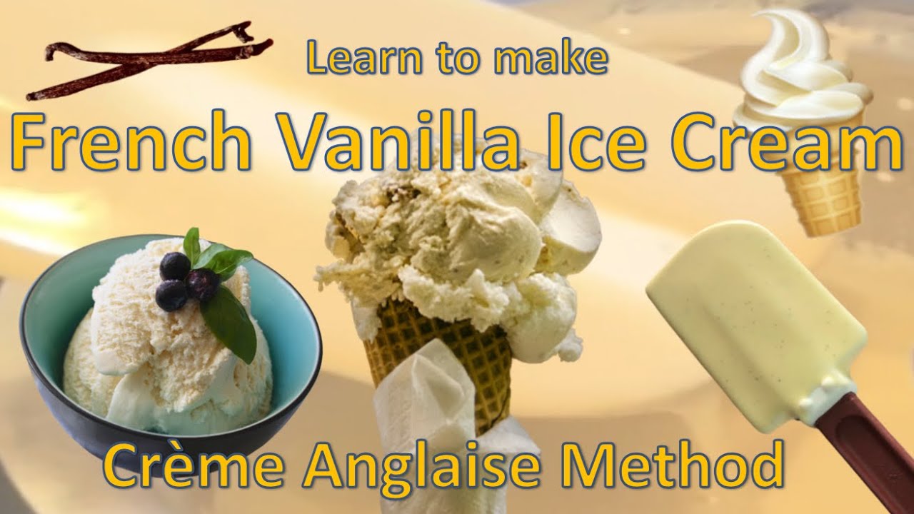 Basic Baking - French Vanilla Ice Cream - Creme Anglaise Method