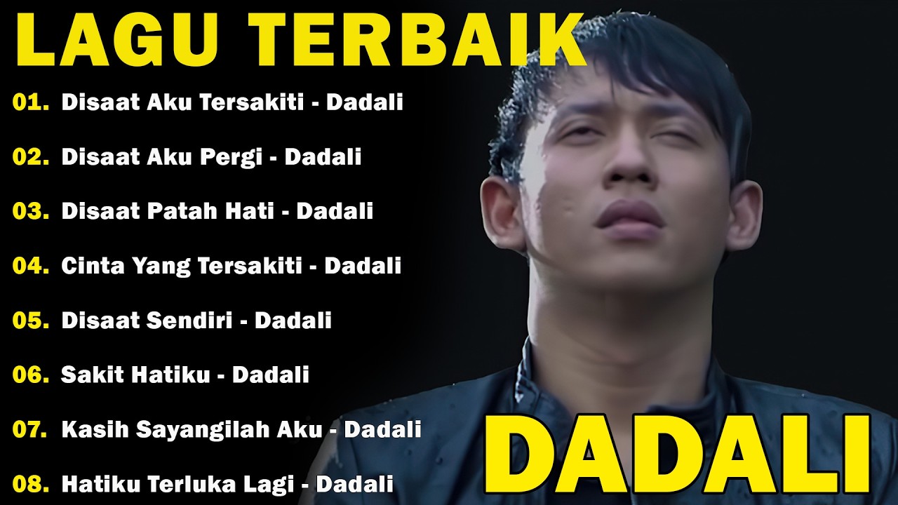 DADALI FULL ALBUM TERGALAU | KUMPULAN LAGU DADALI BAND TERBARU 2026