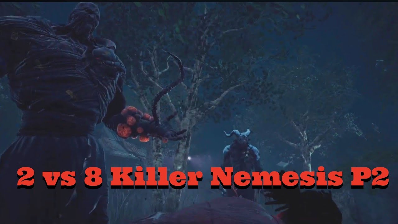 Dead By Daylight 2 vs 8 Killer Nemesis P2