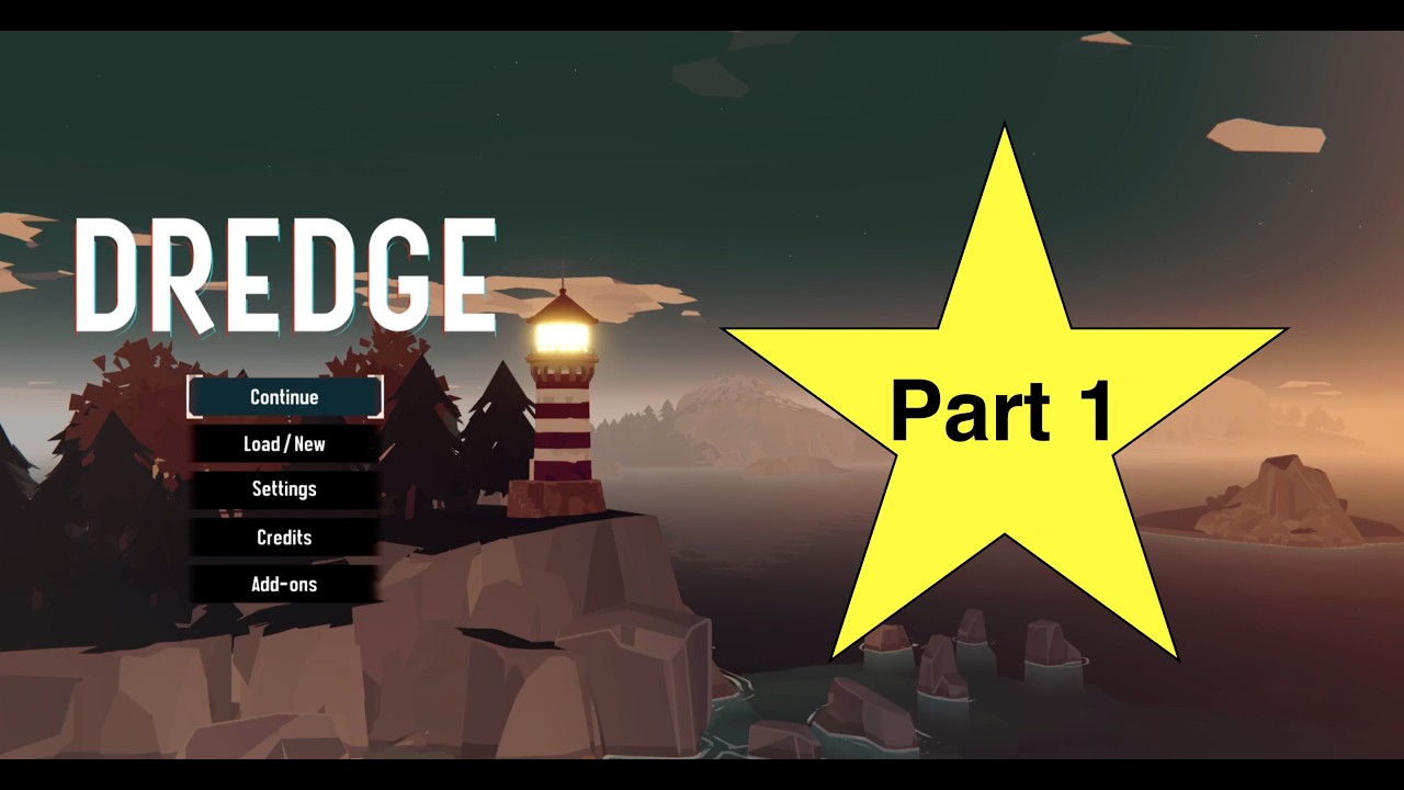 Dredge (Part 1)