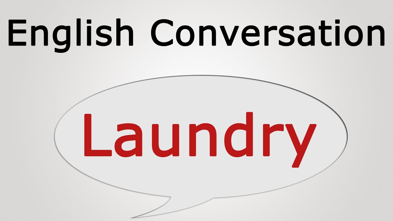 learn english conversation: Laundry