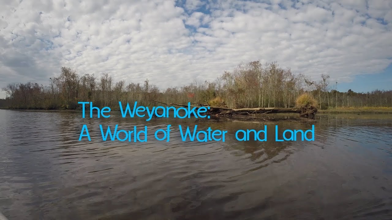 Virginia's First People: The Weyanoke—A World of Water and Land