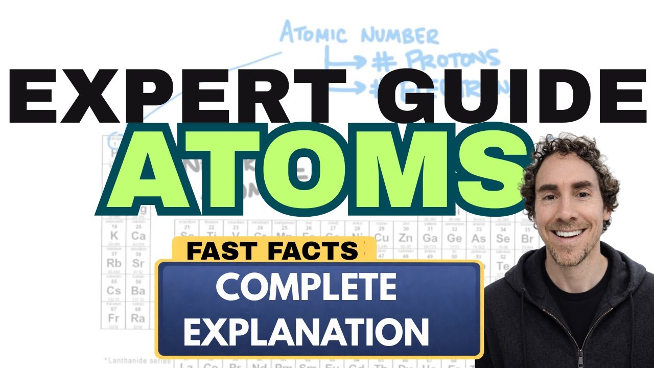 The Atom Explained | CHEMISTRY tutorial