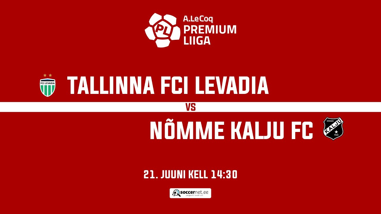 TALLINNA FCI LEVADIA - NÕMME KALJU FC, A. LE COQ PREMIUM LIIGA 20. voor