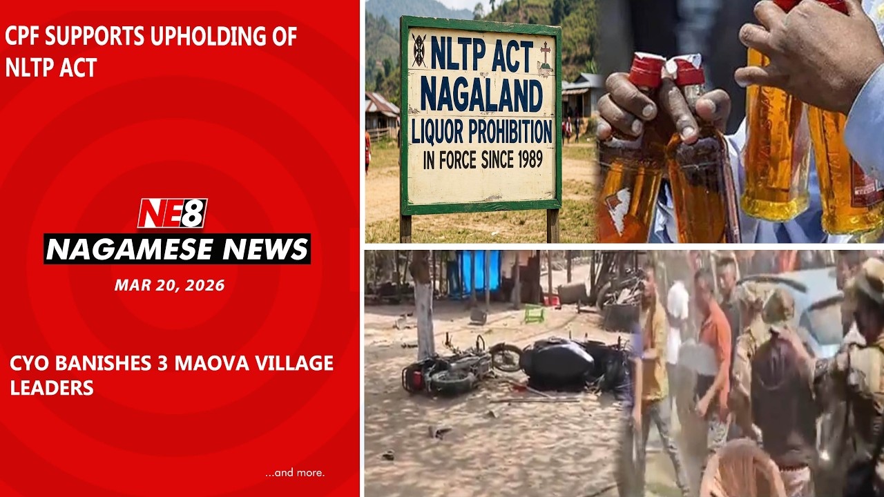 Nagamese News (NE8): Mar 20, 2026