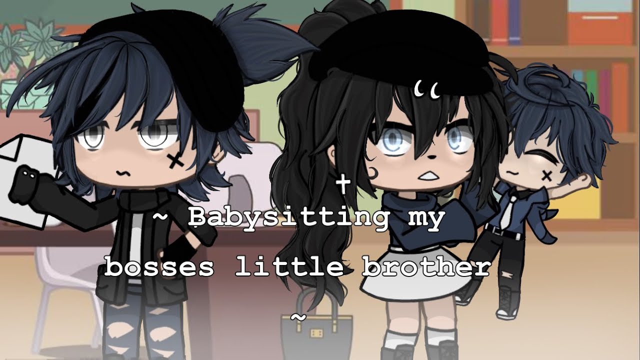 || ~Babysitting my bosses little brother?!?~🩸☆🥀 || GLMM/GLM ||