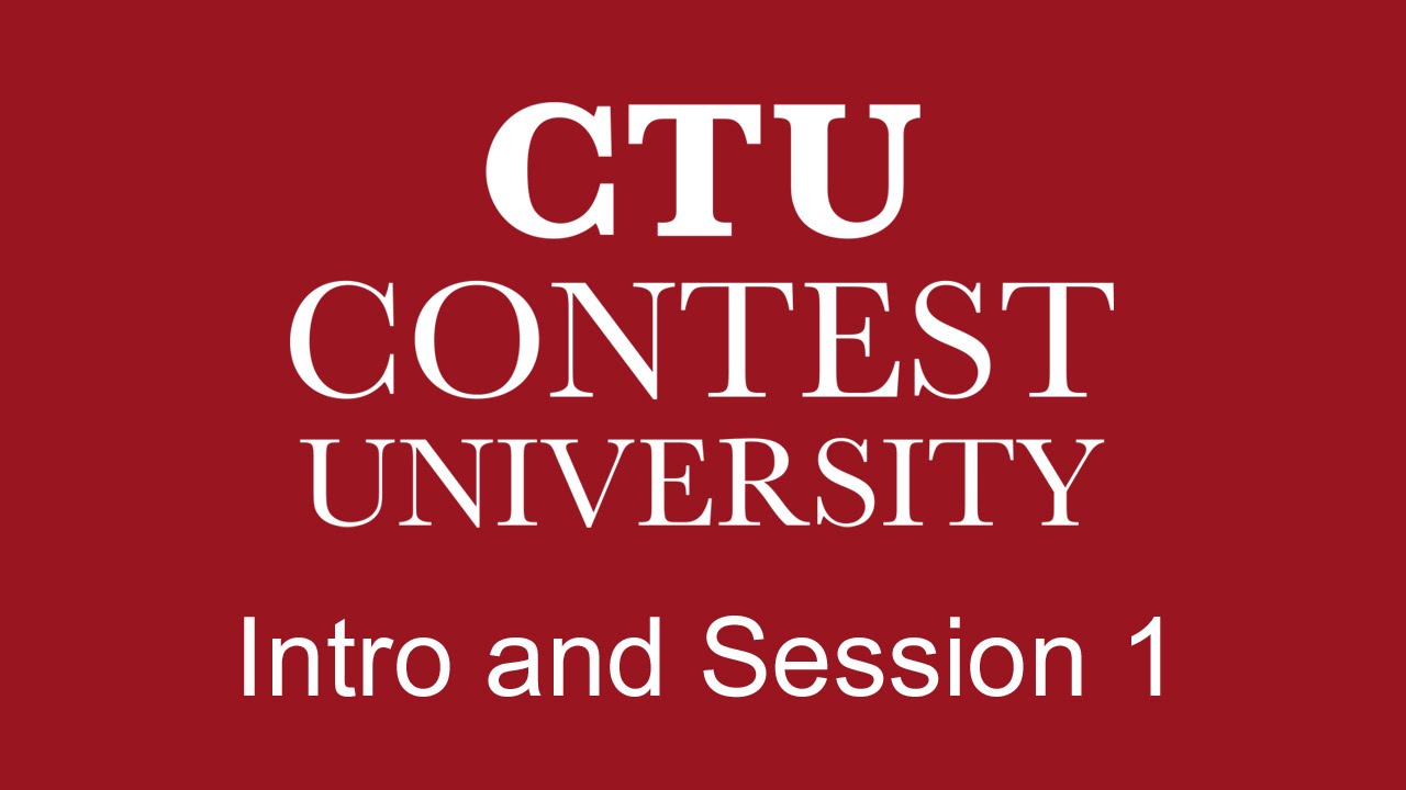 CTU 2015 - Intro and Session 1 - Play by the Rules - Your Most Important Skill - N0AX - ALL