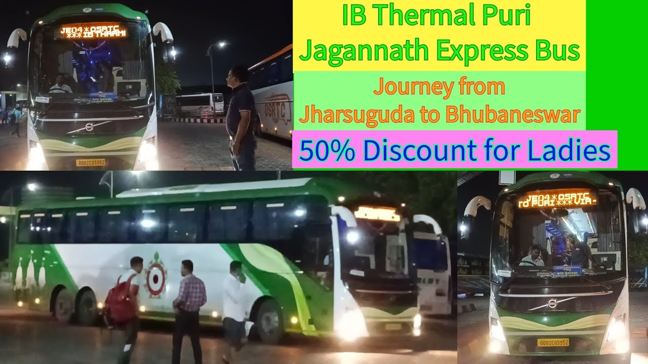 OSRTC VOLVO9600 (JE04) IB Thermal Puri Jagannath Express Bus Journey from Jharsuguda to Bhubaneswar.