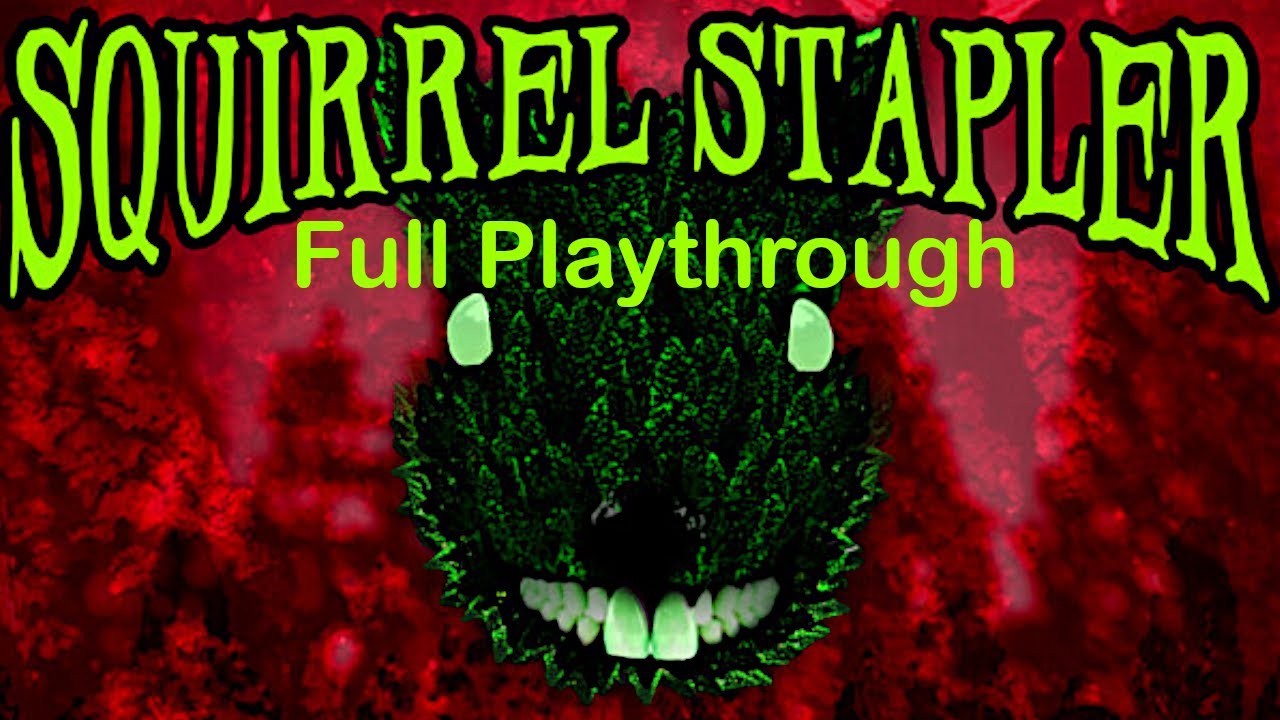 Squirrel Stapler (Full Playthrough) 2/7/26