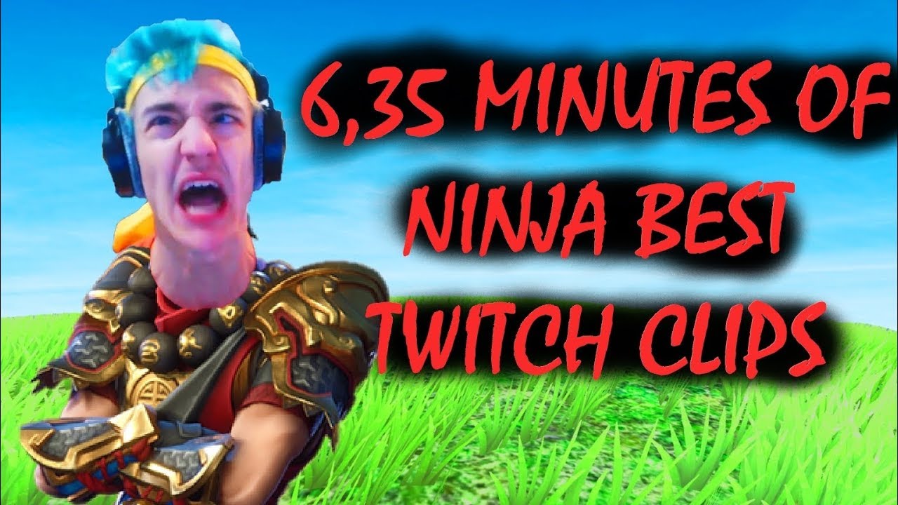 6 MINUTES AND 35 SECONDS OF NINJA BEST TWITCH CLIPS - Fortnite Best Of Twitch Clips Moments