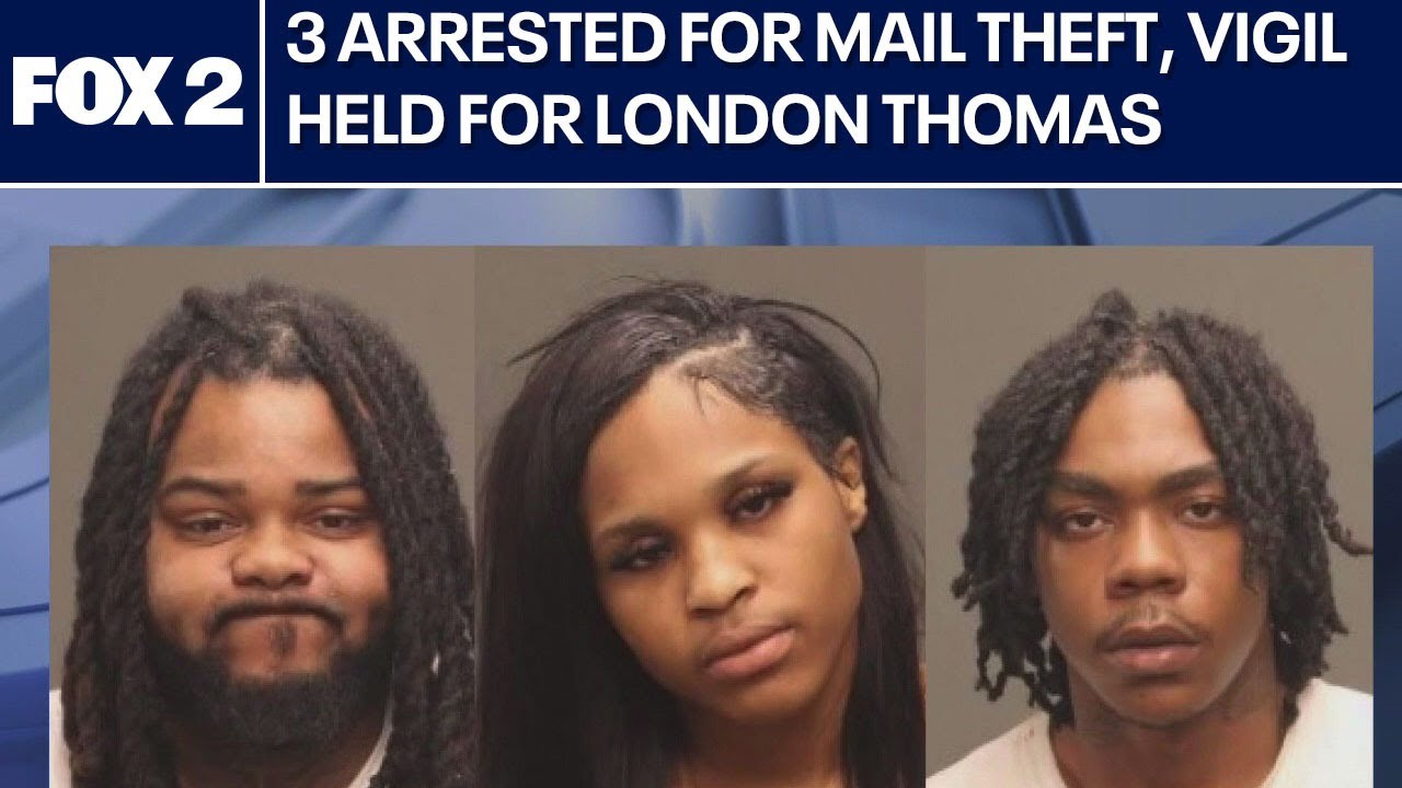 Vigil held for London Thomas: Suspects arrested in mail theft; Man arrested for human trafficking an