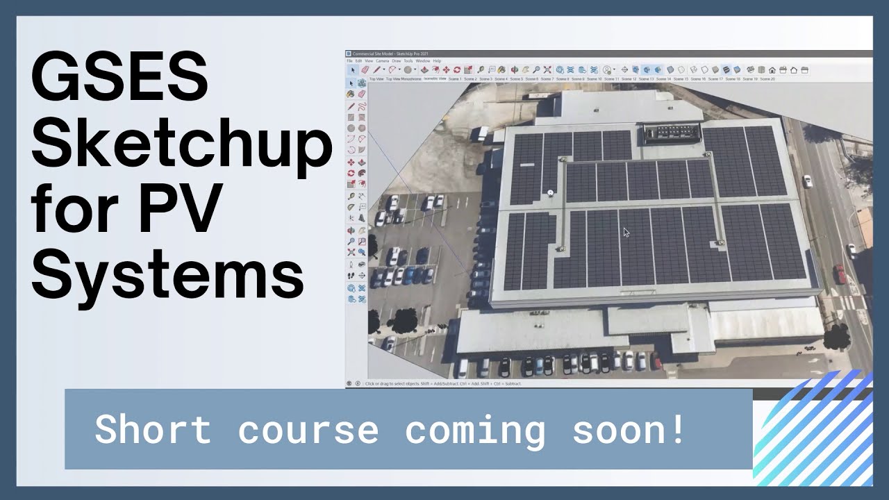 SketchUp for Solar PV Systems Short Course