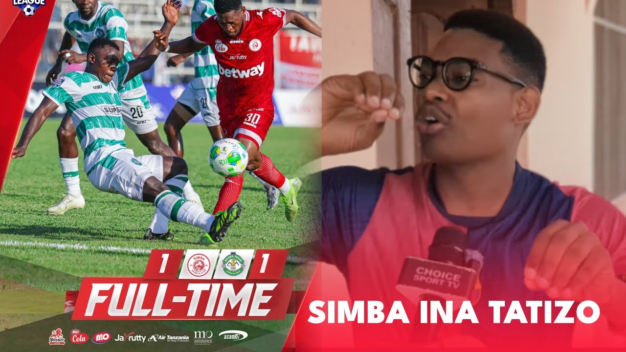 HEAVYWEIGHT ACHAFUKWA NA SARE YA MTIBWA/ATUPIA LAWAMA KWA WACHEZAJI/MASHABIKI WA SIMBA NI TATIZO