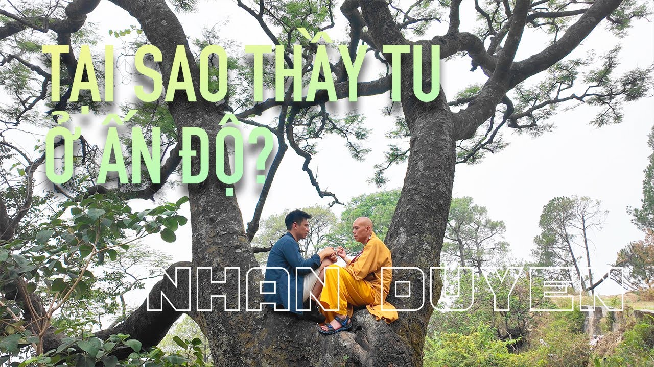 Vì sao bố chọn Ấn Độ để tu hành | Bồ Đề Đạo Tràng & hành trình Phật giáo