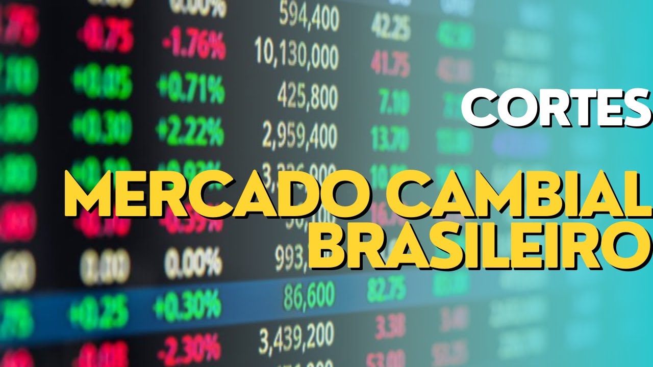 Mercado Cambial Brasileiro
