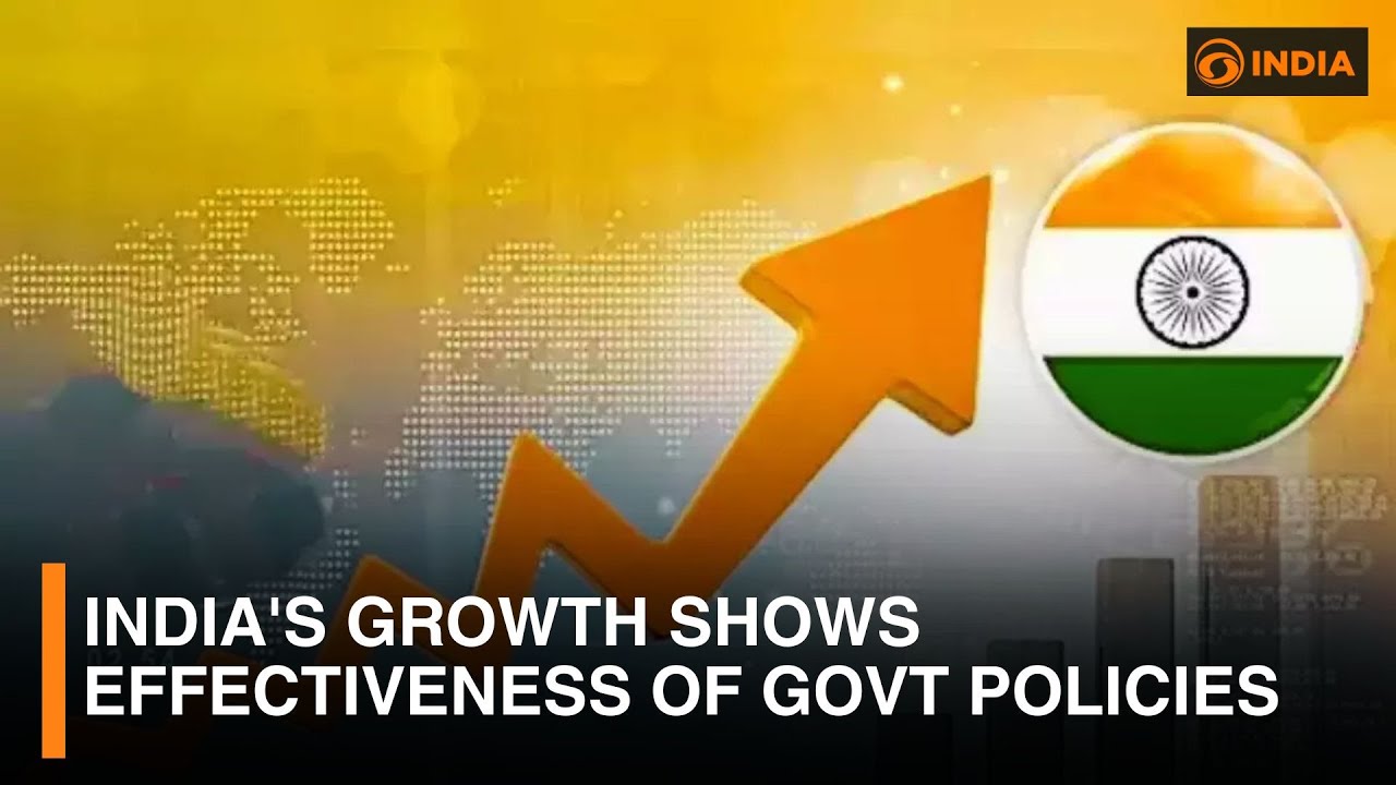 India's growth shows effectiveness of govt policies | DD India