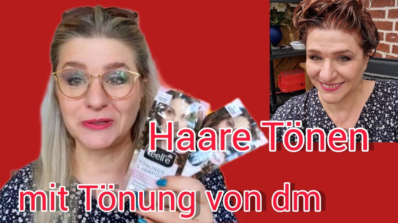 Haare selbst tönen mit Tönung aus der / Drogerie/dm