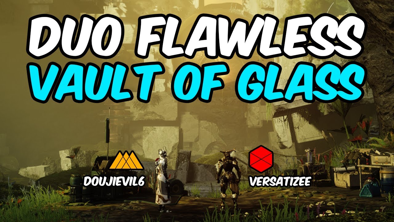 duo flawless vault of glass titan (episode: heresy)