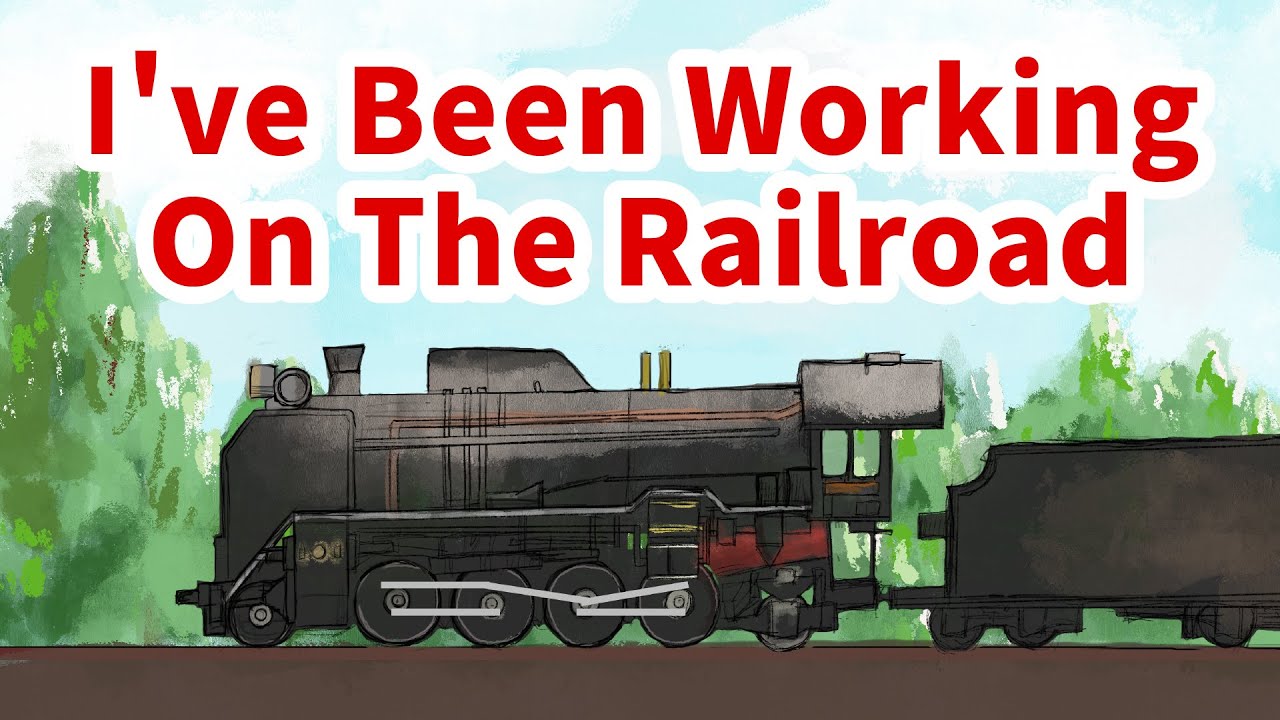 【うたう絵本#8】I've been working on the railroad｜線路は続くよどこまでも｜人気の童謡を“うごく絵本”で♪親子で楽しむ歌あそび