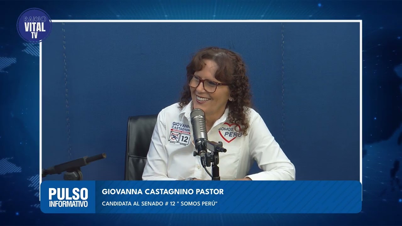 Pulso Informativo - Invitada: Giovanna Castagnino Pastor - Candidata al Senado #12 por Somos Perú