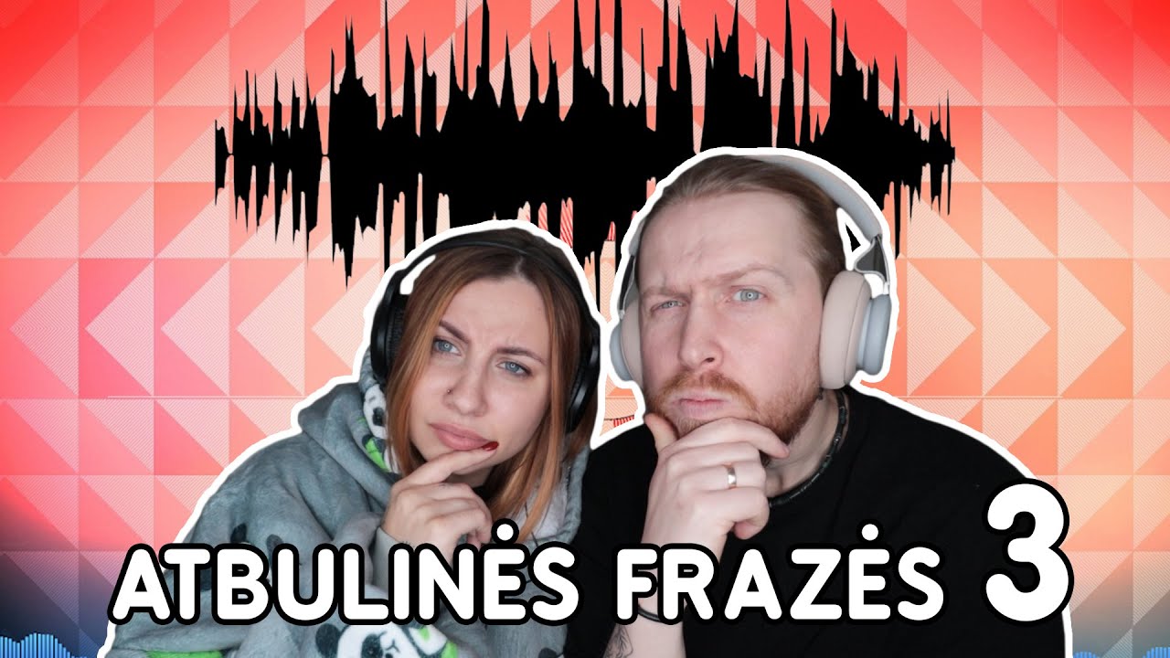 ◀️ ATBULINĖS FRAZĖS 3 ◀️ | Silvija ir Artūras | Pildyk